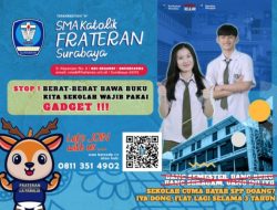 Ayoh Buruan Daftar di SMAK Frateran Surabaya, Simak Selengkapnya disini 👇