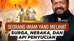SEORANG IMAM YANG MELIHAT SURGA, NERAKA, DAN API PENYUCIAN